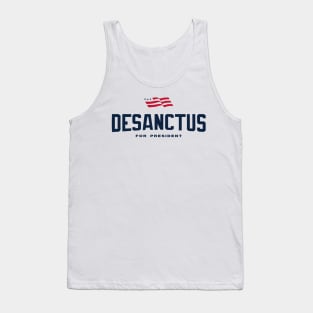 Ron DeSanctus For President 2024 Tank Top